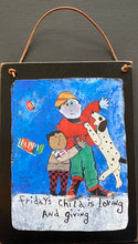 Load image into Gallery viewer, Friday Boy - Old Days Hanging Plaque - Barbara Olsen
