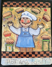 Load image into Gallery viewer, Hot and Tasty - Print on Wood 9"x 7" - Barbara Olsen