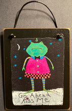 Load image into Gallery viewer, Go Ahead Kiss Me - Frog Print On Wood - Barbara Olsen