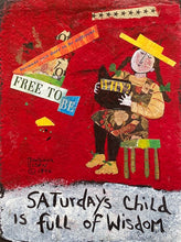 Load image into Gallery viewer, Saturday Girl - Old Days Hanging Plaque - Barbara Olsen