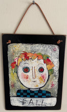 Load image into Gallery viewer, Fall Hanging Plaque - Hanging Plaque 8&quot;x 6&quot;- Barbara Olsen
