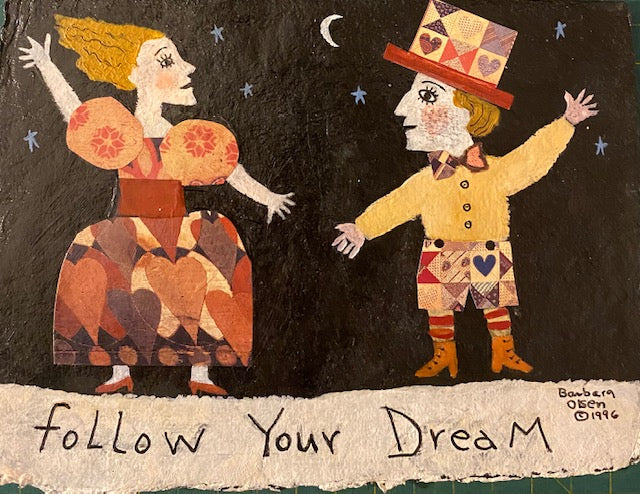 Follow Your Dream - Unframed Print - Barbara Olsen
