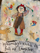 Load image into Gallery viewer, Wednesday Girl - Old Days Hanging Plaque - Barbara Olsen
